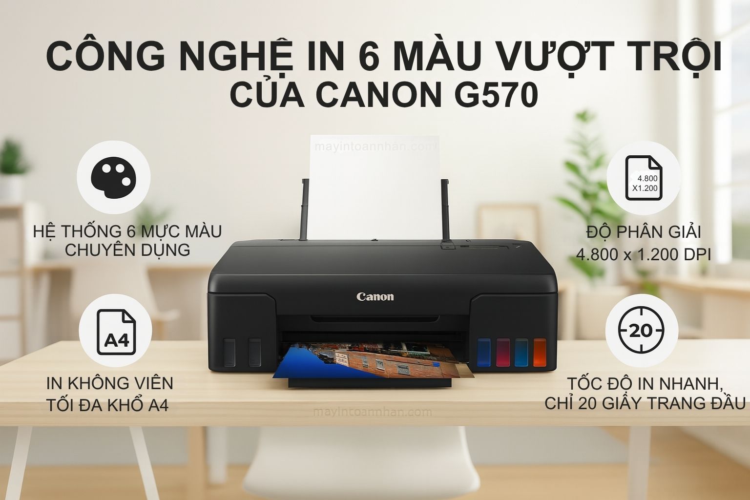 Máy in phun màu Canon PIXMA G570 4 Công Nghệ In 6 Màu Vượt Trội Của Canon G570