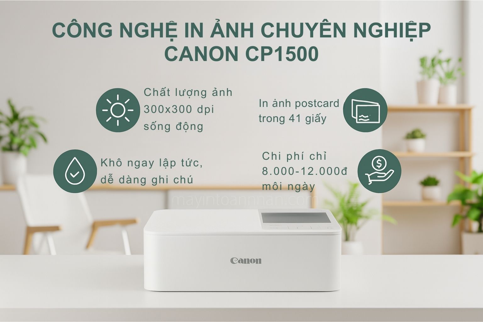 Máy in ảnh Canon Selphy CP1500 2 Công nghệ in ảnh chuyên nghiệp Canon CP1500