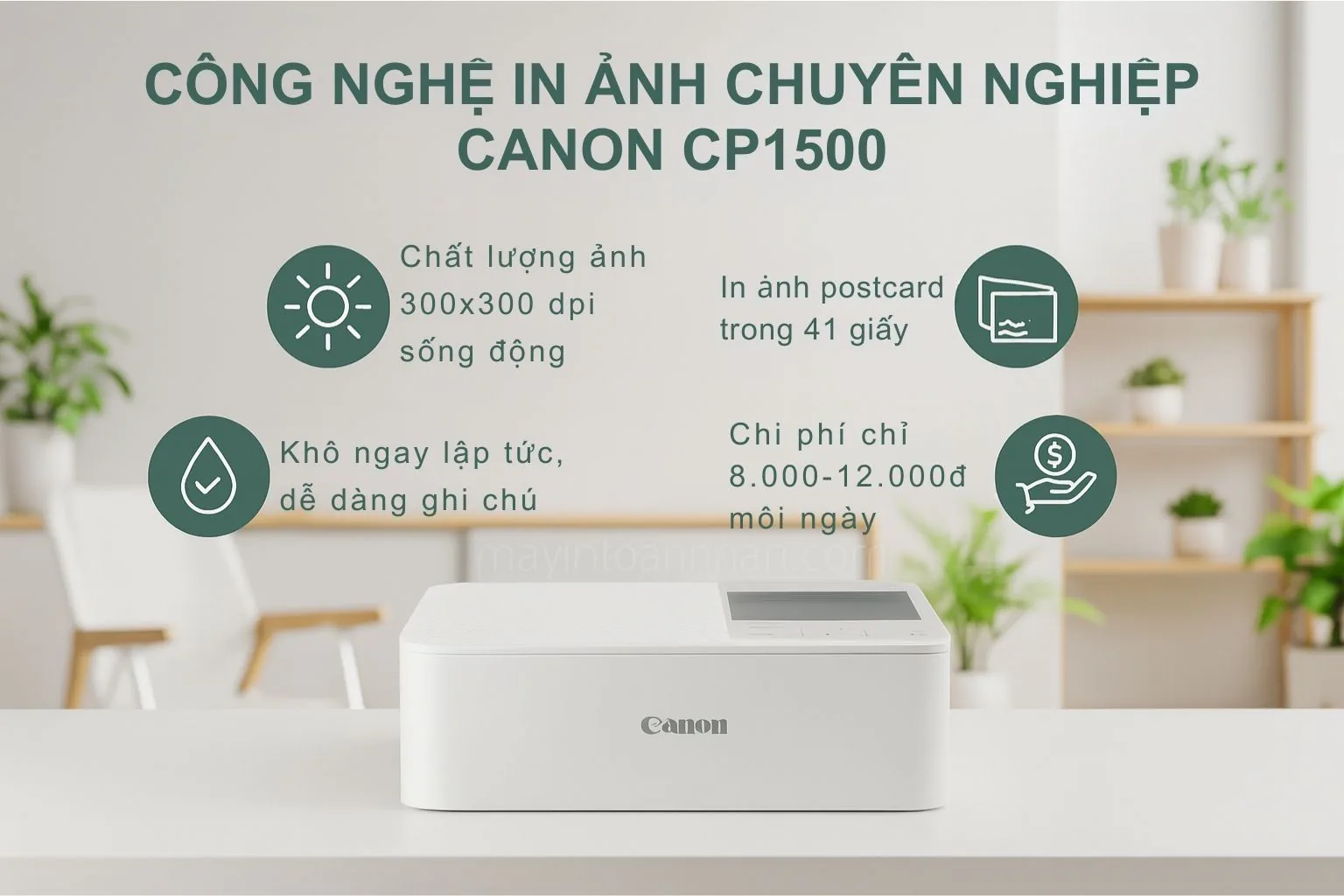 Công nghệ in ảnh chuyên nghiệp Canon CP1500