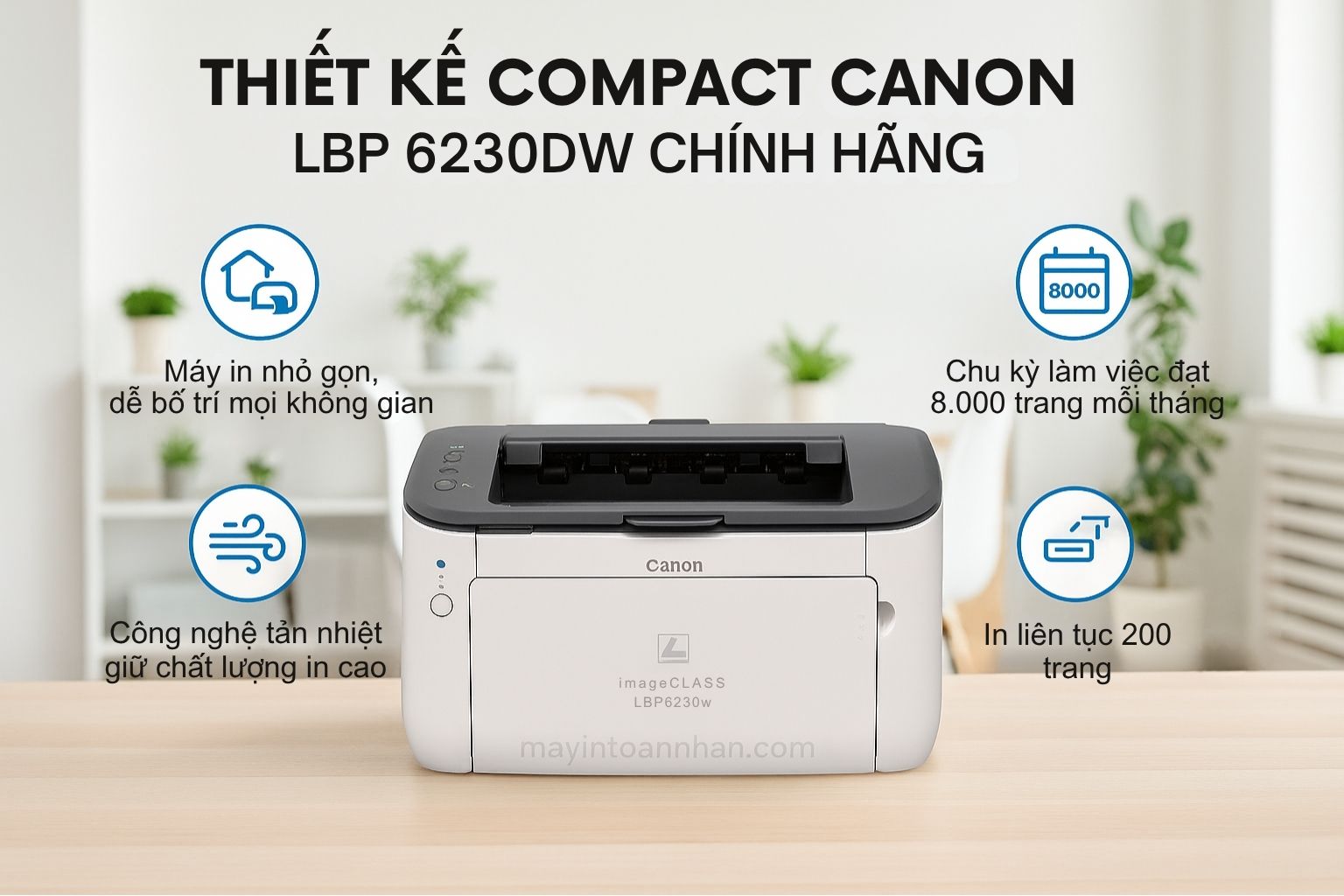 Máy in laser đen trắng Canon imageCLASS LBP6230DW 6 Thiết Kế Compact Canon LBP 6230DW Chính Hãng