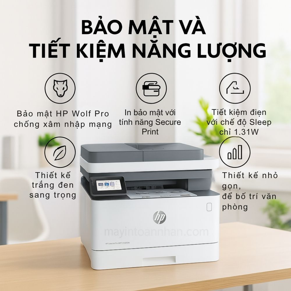 Máy in laser đen trắng đa năng HP LaserJet Pro MFP 3103FDN 6 Bảo Mật và Tiết Kiệm Năng Lượng
