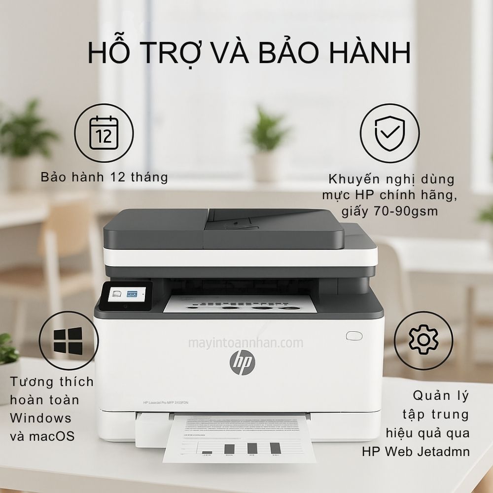 Máy in laser đen trắng đa năng HP LaserJet Pro MFP 3103FDN 7 Hỗ Trợ và Bảo Hành Tại Việt Nam
