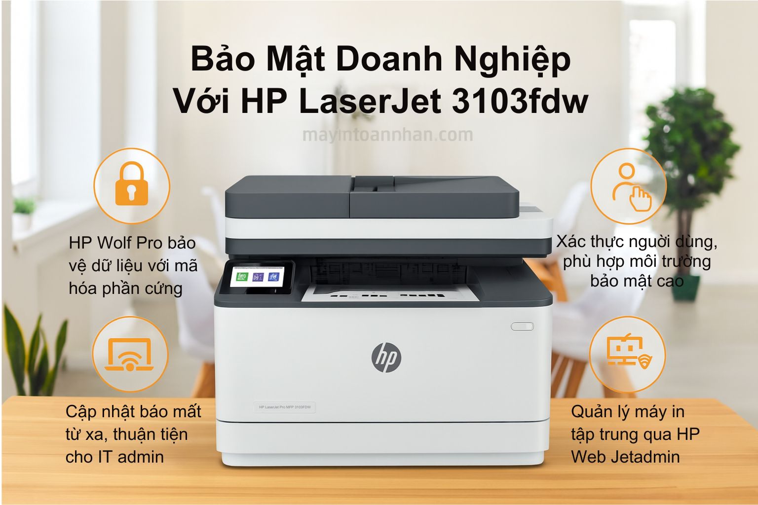 Máy in laser đen trắng đa năng HP LaserJet Pro MFP 3103FDW 7 Bảo Mật Doanh Nghiệp Với HP LaserJet 3103fdw