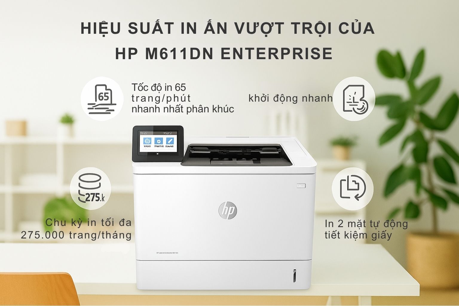 Máy in laser đen trắng HP LaserJet Enterprise M611dn 4 Hiệu Suất In Ấn Vượt Trội của HP M611DN Enterprise