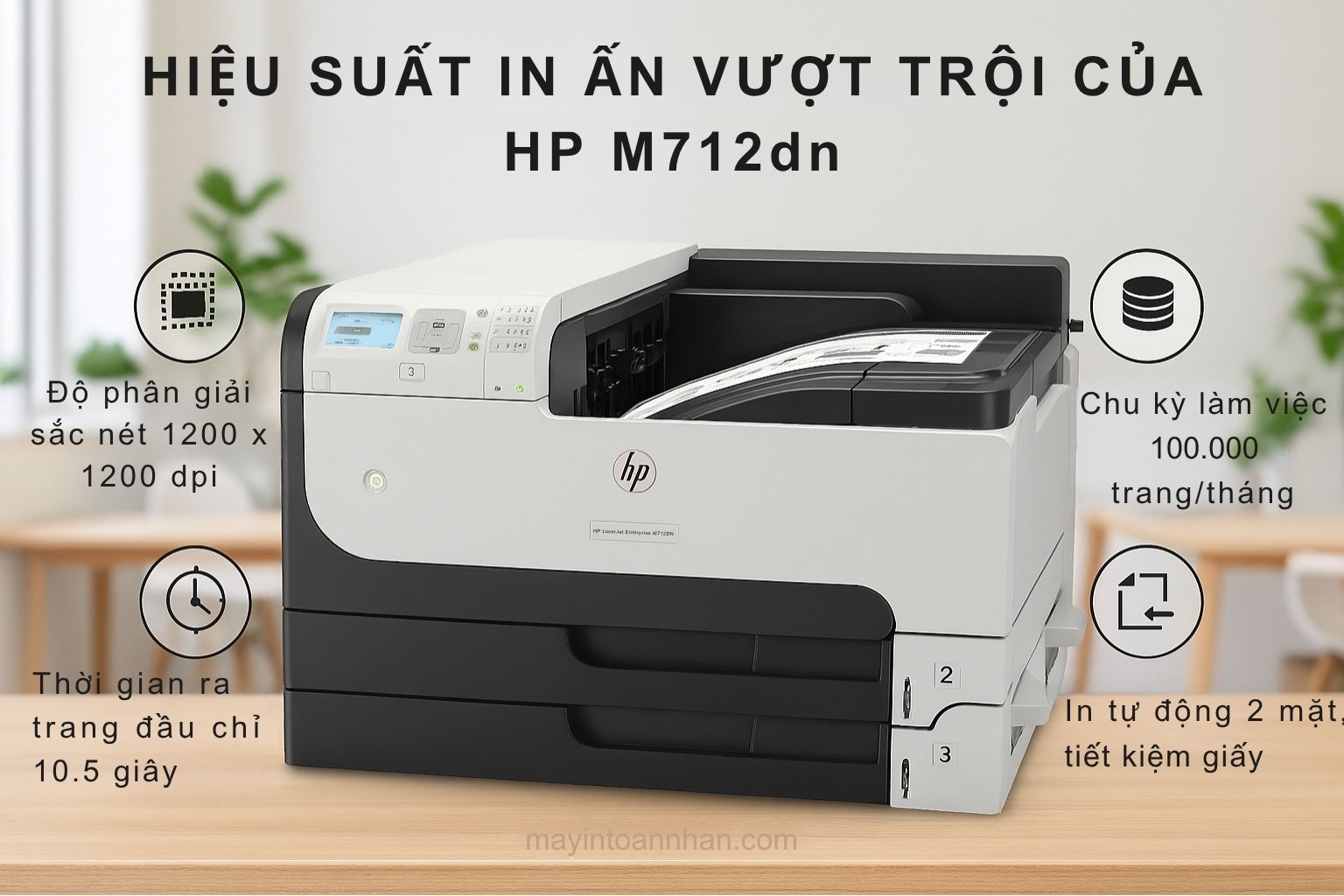 Máy in laser đen trắng HP LaserJet Enterprise M712DN khổ A3 4 Hiệu Suất In Ấn Vượt Trội Của HP M712dn