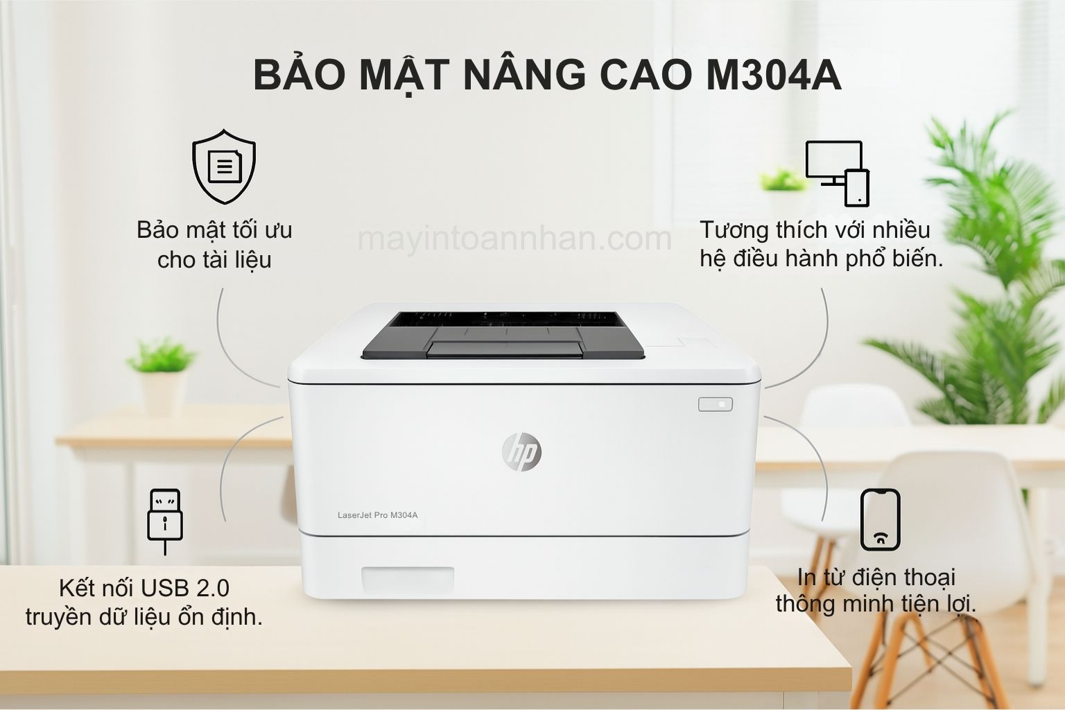 Máy in laser đen trắng HP M304A 6 Bảo Mật Nâng Cao HP W1A66A M304a