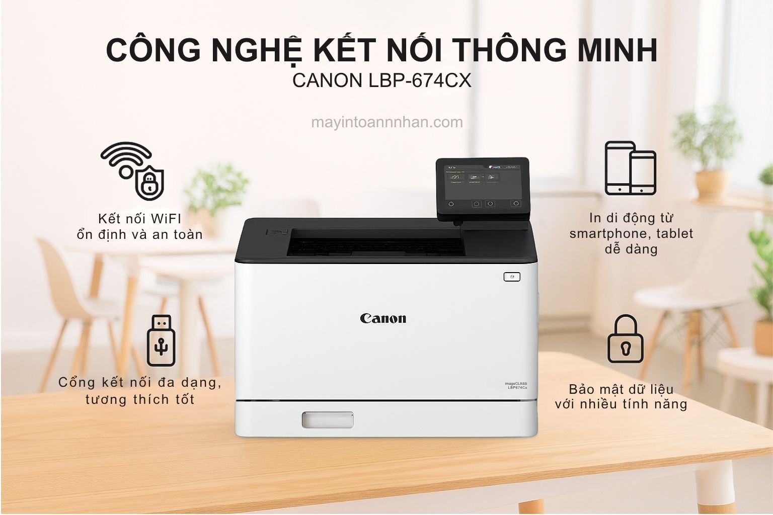 Máy in laser màu Canon imageCLASS LBP674Cx 5 Công Nghệ Kết Nối Thông Minh Canon LBP-674Cx