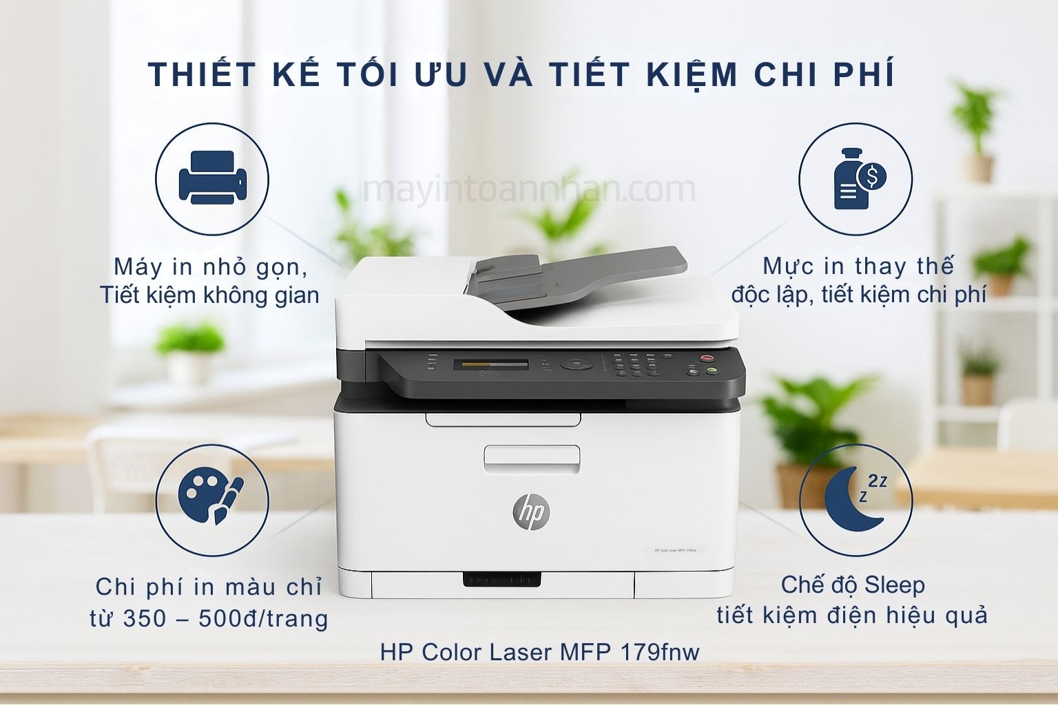 Máy in laser màu đa năng HP Color Laser MFP 179fnw 6 Thiết Kế Tối Ưu và Tiết Kiệm Chi Phí