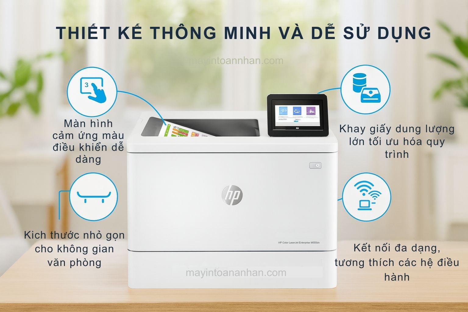 Máy in laser màu HP Color LaserJet Enterprise M555dn 6 Thiết Kế Thông Minh và Dễ Sử Dụng