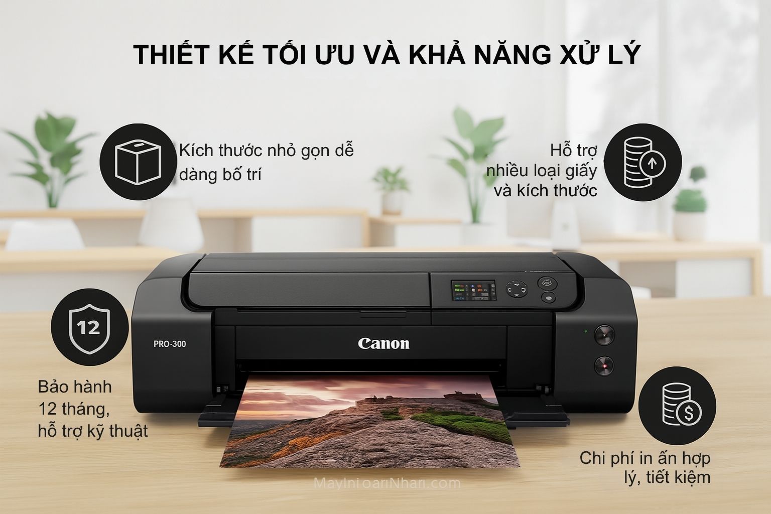 Máy in phun màu Canon imagePROGRAF PRO-300 6 Thiết kế tối ưu và khả năng xử lý vật liệu đa dạng pro-300