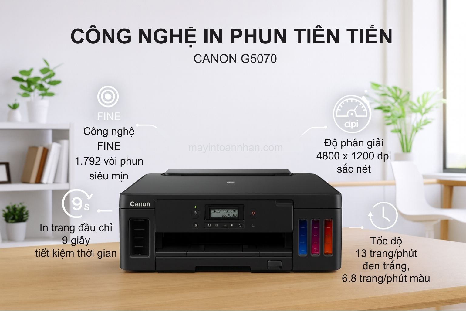 Máy in phun màu Canon PIXMA G5070 4 Công Nghệ In Phun Tiên Tiến Canon G5070