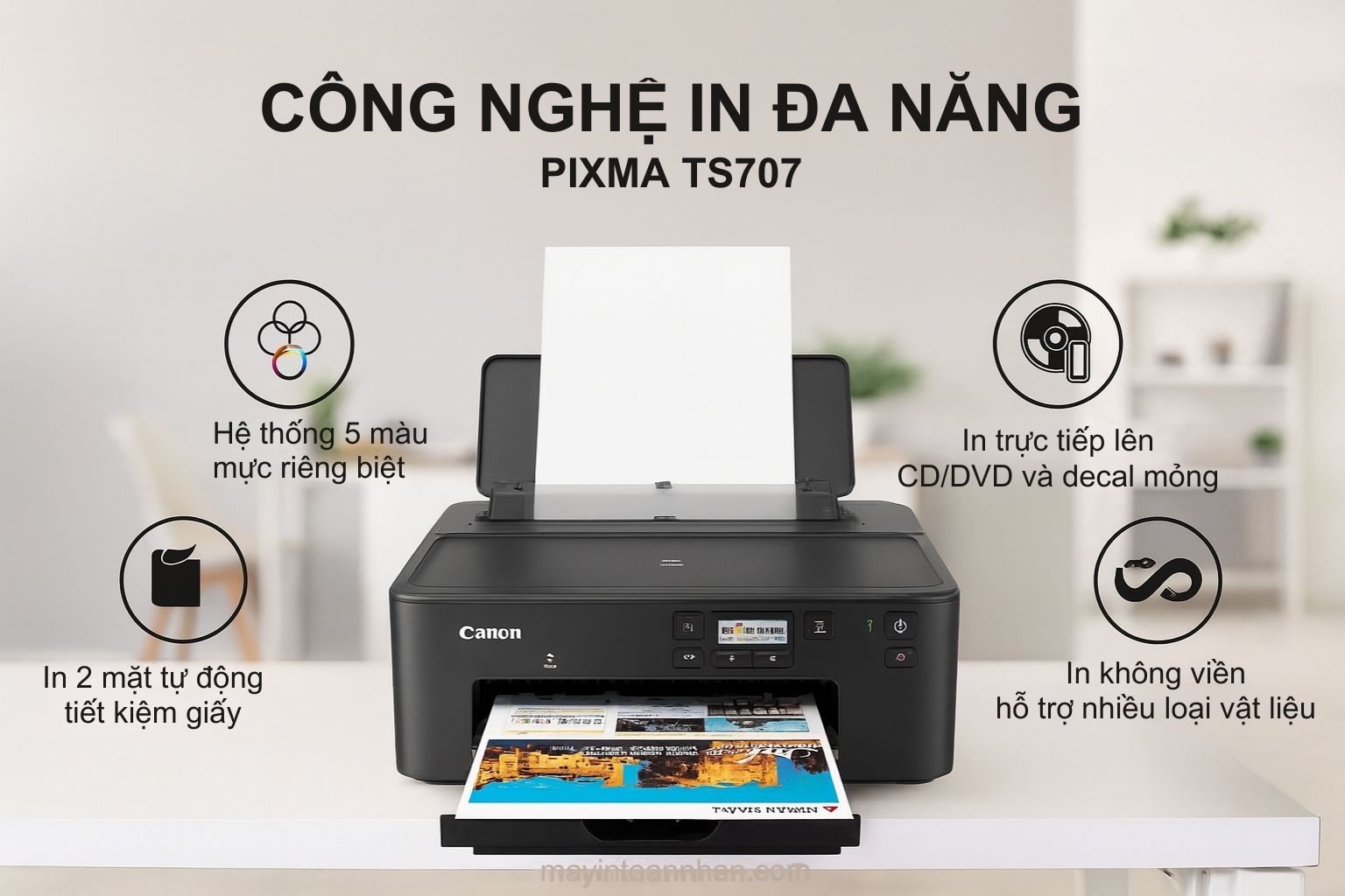 Máy in phun màu Canon PIXMA TS707 - Chính hãng 5 Công Nghệ In Đa Năng PIXMA TS707