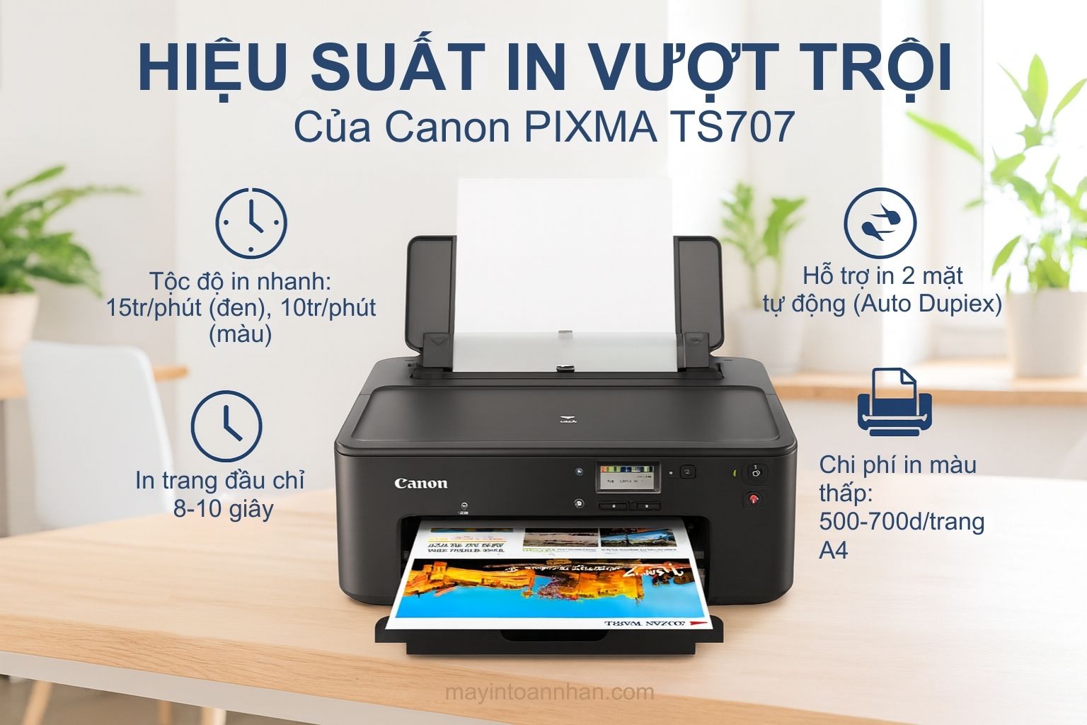 Máy in phun màu Canon PIXMA TS707 - Chính hãng 4 Hiệu Suất In Vượt Trội Của Canon PIXMA TS707