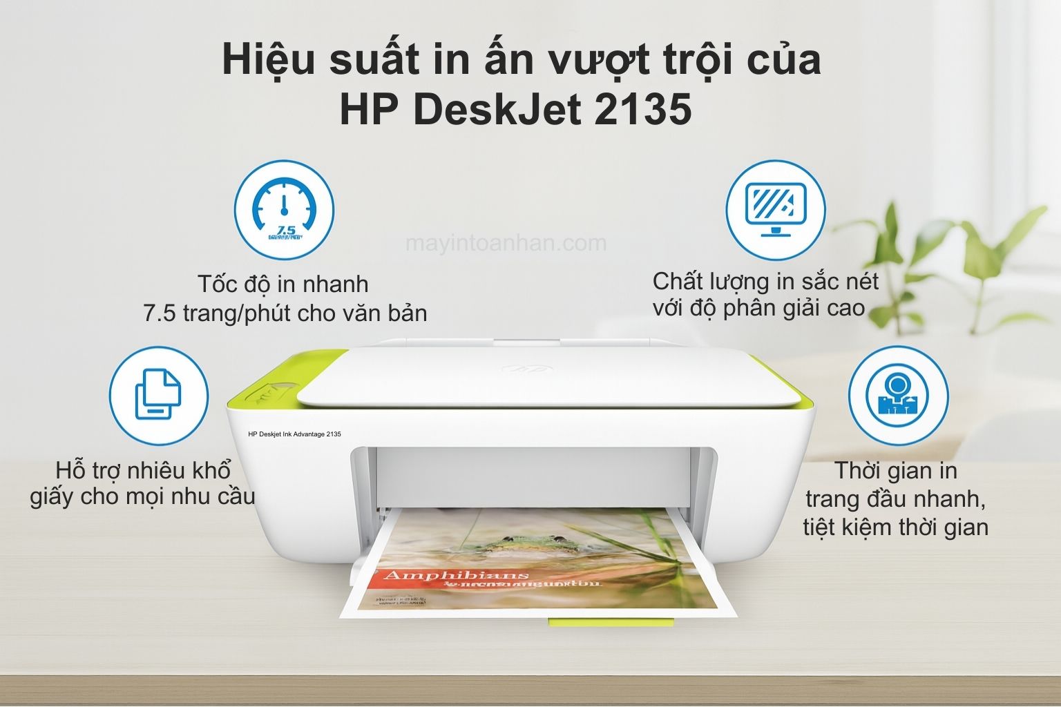 Máy in phun màu đa năng HP Deskjet Ink Advantage 2135 4 Hiệu Suất In Ấn Vượt Trội của HP DeskJet 2135