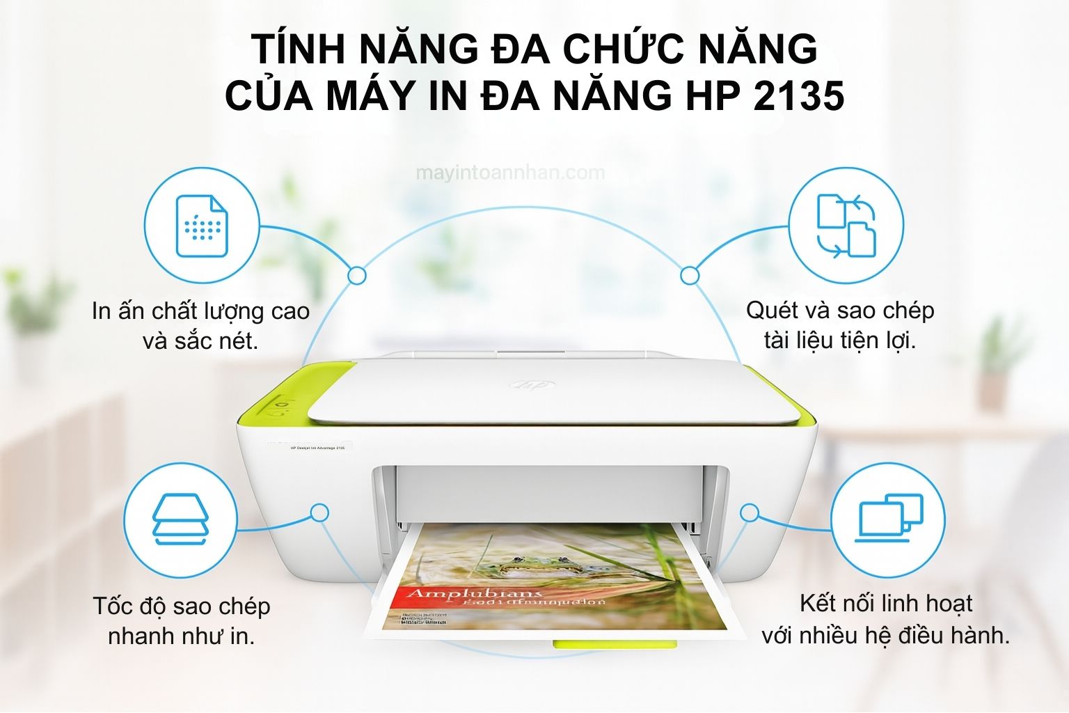 Máy in phun màu đa năng HP Deskjet Ink Advantage 2135 5 Tính Năng Đa Chức Năng Của Máy In Đa Năng HP 2135