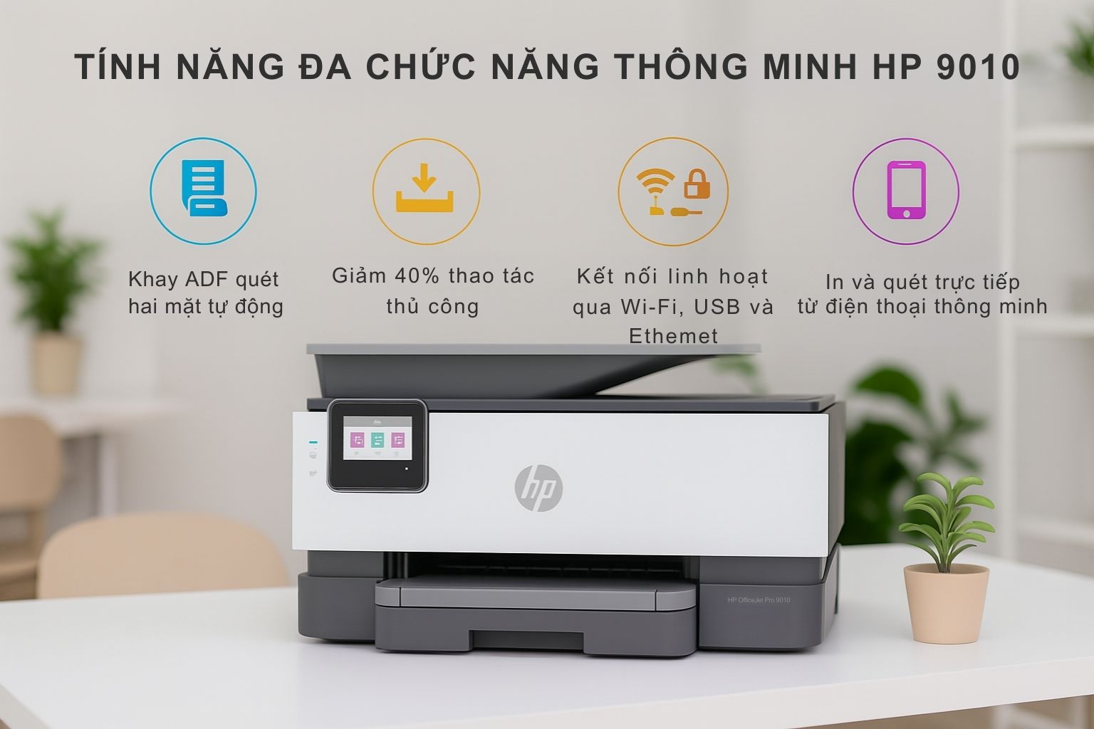 Tính Năng Đa Chức Năng Thông Minh HP 9010e