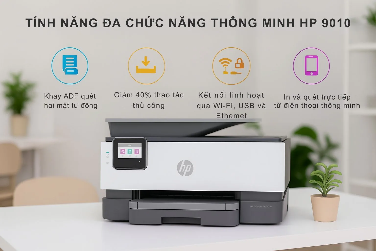 Máy in phun màu đa năng HP OfficeJet Pro 9010 5 Tính Năng Đa Chức Năng Thông Minh HP 9010e