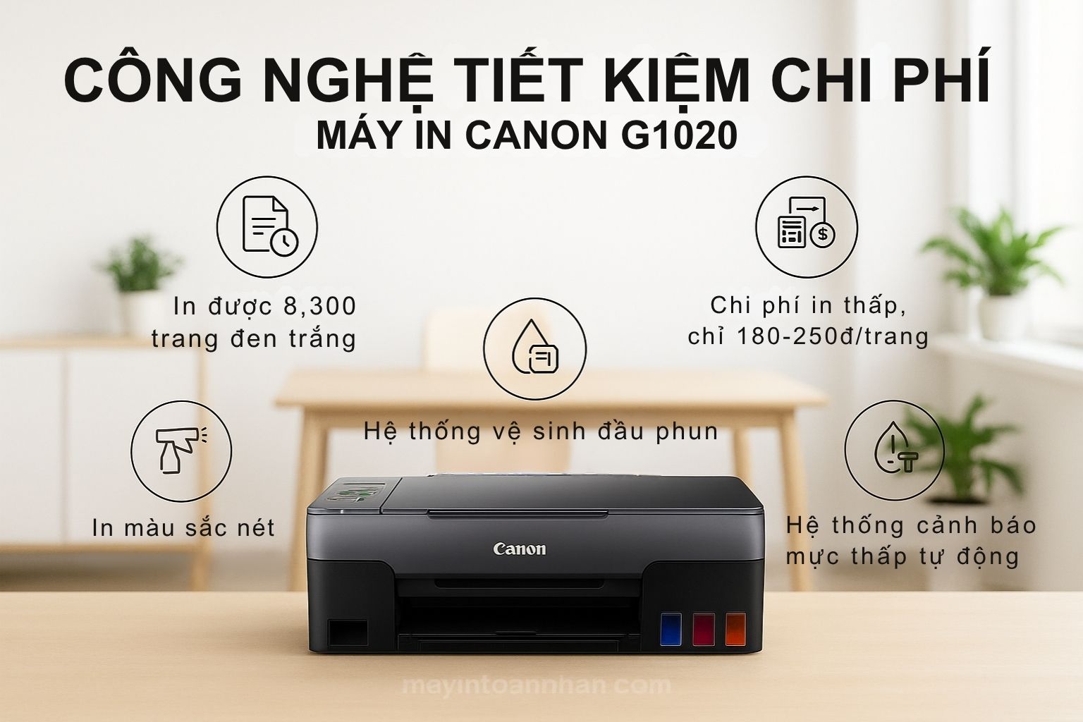 Máy in phun màu PIXMA G1020 5 Công Nghệ Tiết Kiệm Chi Phí Máy In Canon G1020