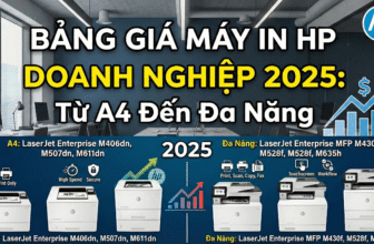Bảng Giá Máy In HP Doanh Nghiệp: Từ A4 Đến Đa Năng 2025