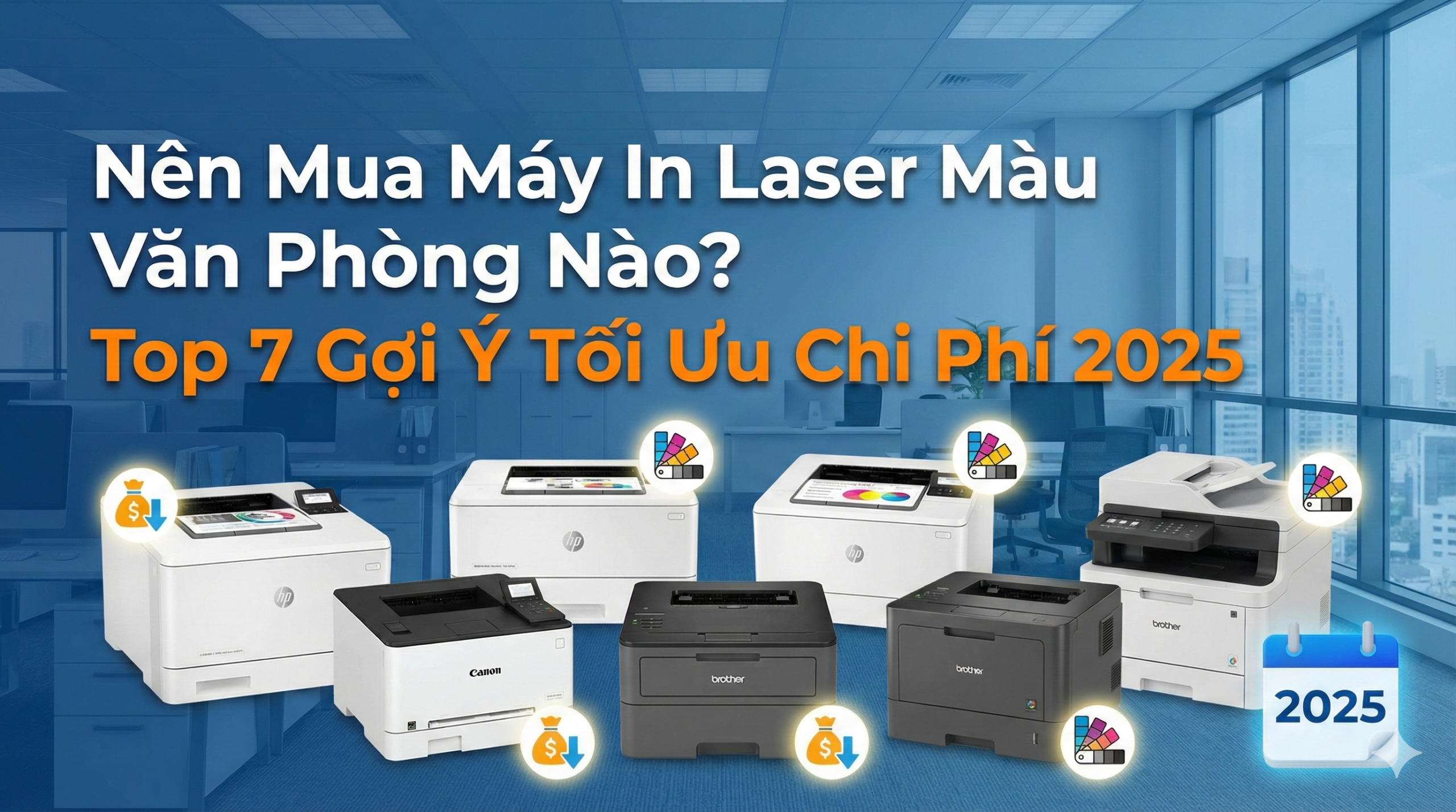 Nên Mua Máy In Laser Màu Văn Phòng Nào? Top 7 Gợi Ý Tối Ưu Chi Phí 2025 3 Nên Mua Máy In Laser Màu Văn Phòng Nào? Top 7 Gợi Ý Tối Ưu Chi Phí 2025