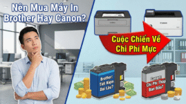 Nên Mua Máy In Brother Hay Canon? Cuộc Chiến Về Chi Phí Mực