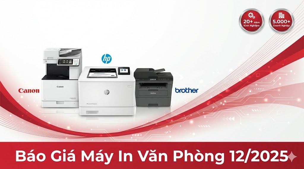 Báo giá máy in văn phòng mới nhất 12/2025- Giá tốt nhất  Toàn Nhân