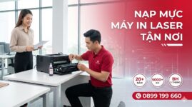 Giá Nạp Mực Máy In Laser Tận Nơi [Bảng Giá 2025] | Toàn Nhân