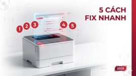 Máy In Bị Kẹt Lệnh In Không Nhận Lệnh: 5 Cách Fix Nhanh 2025