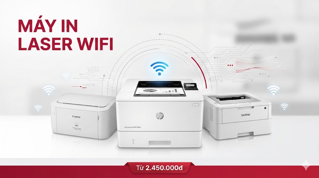 Máy In Laser Có Wifi Giá Bao Nhiêu? Bảng Giá Cập Nhật 2025 Toàn Nhân