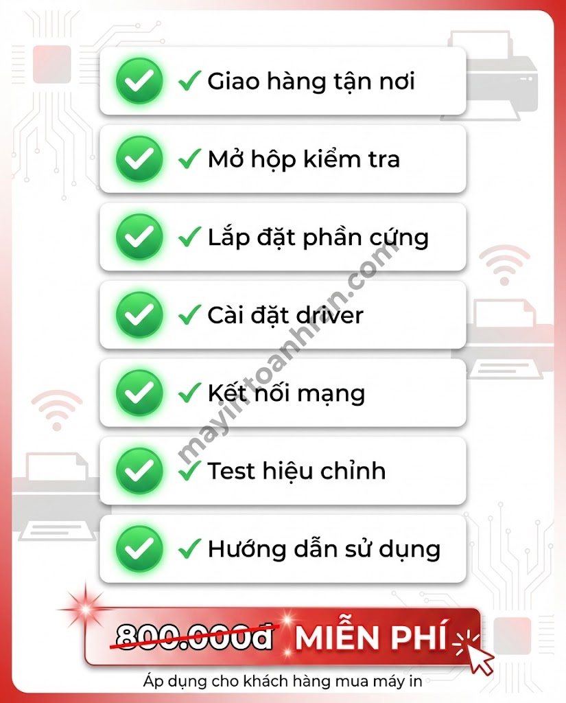 Mua Máy In Có Lắp Đặt Tận Nơi Miễn Phí – Setup 24h | Toàn Nhân 2025