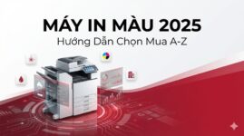 Máy In Màu 2025: Hướng Dẫn Chọn Mua A-Z Cho Văn Phòng