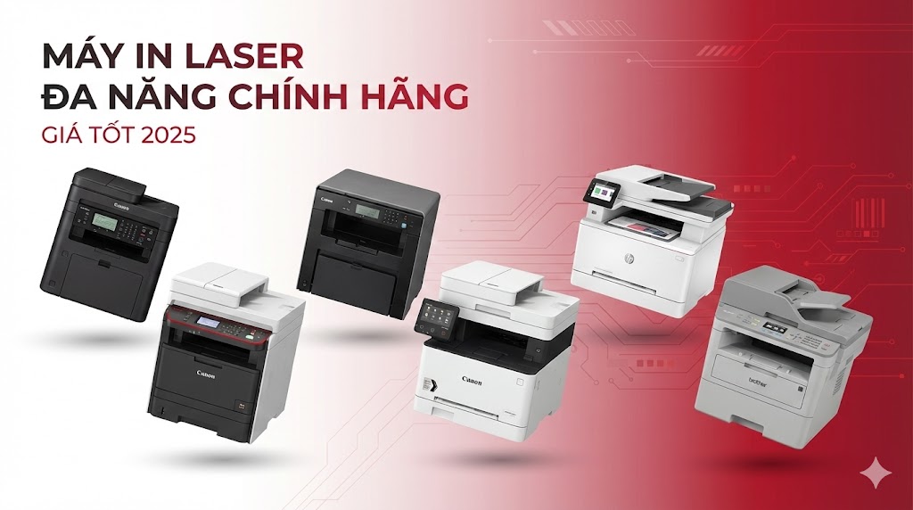 6 model bán chạy (Canon MF272dw, MF3010AE, MF465dw, MF655CDW, HP MFP 3103FDN, Brother DCP-B7620DW)