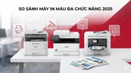 Máy In Màu Đa Chức Năng 2025: So Sánh Brother, Canon, Epson