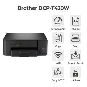 Máy in Brother DCP-T430W – Máy in phun màu đa năng WiFi, Ink Tank tiết kiệm, chính hãng