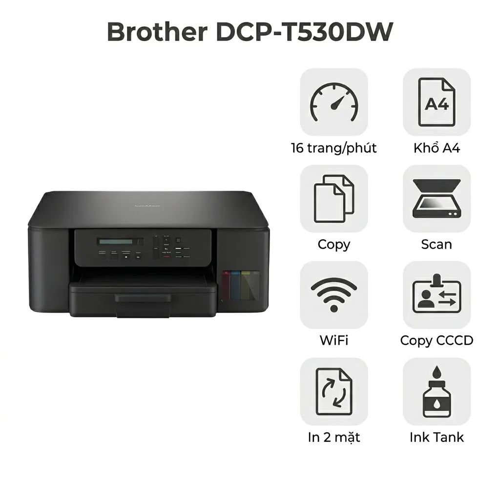 Máy in Brother DCP-T530DW – Máy In Phun Màu 3-in-1, WiFi, In 2 Mặt Tự Động, Ink Tank Tiết Kiệm