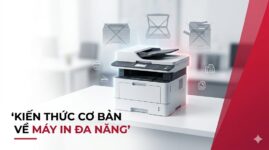 Kiến thức cơ bản về máy in đa năng