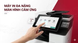 Máy in đa năng có màn hình cảm ứng – Tiện ích và lựa chọn [2025