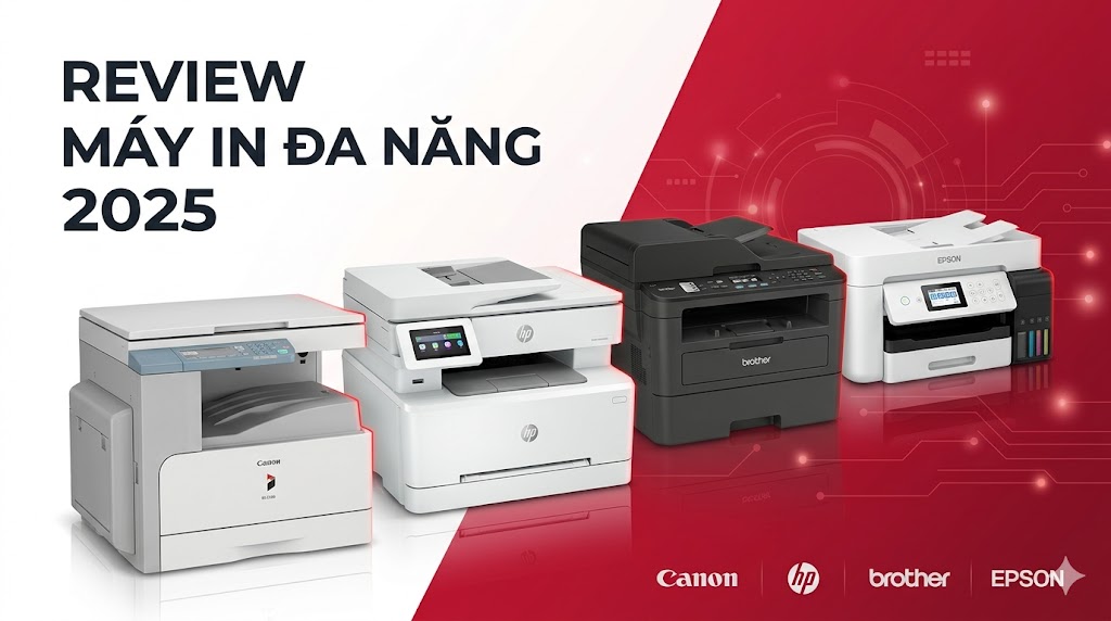 Review máy in đa năng theo thương hiệu 2025