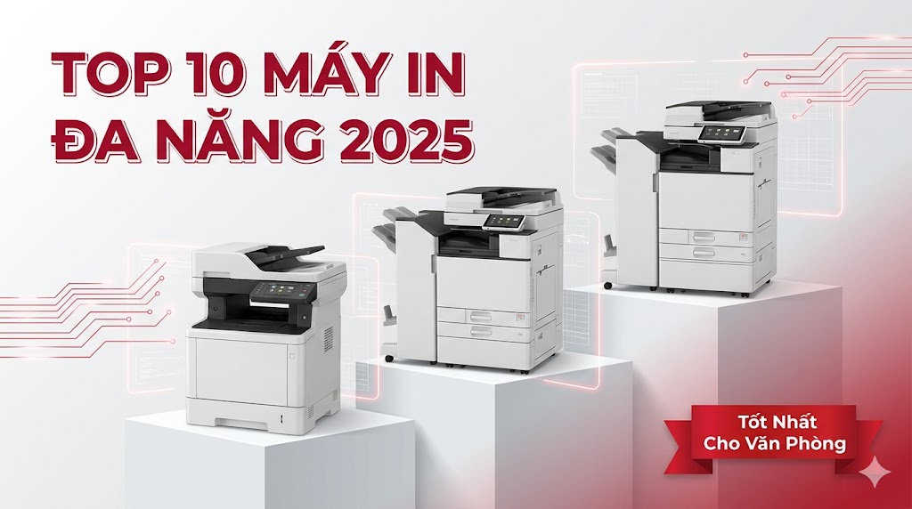 Top 10 máy in đa năng tốt nhất cho văn phòng [2025]