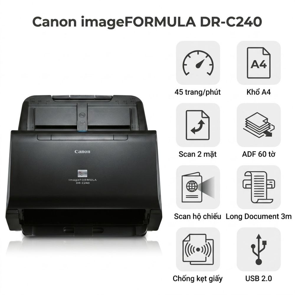 Máy Scan Canon DR-C240 | Scan 2 mặt tốc độ cao 45 trang/phút