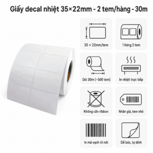 Giấy in decal nhiệt 35x22x30m (1 hàng 2 tem)