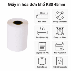 Giấy in hóa đơn khổ K80 45mm (Giấy in Bill)