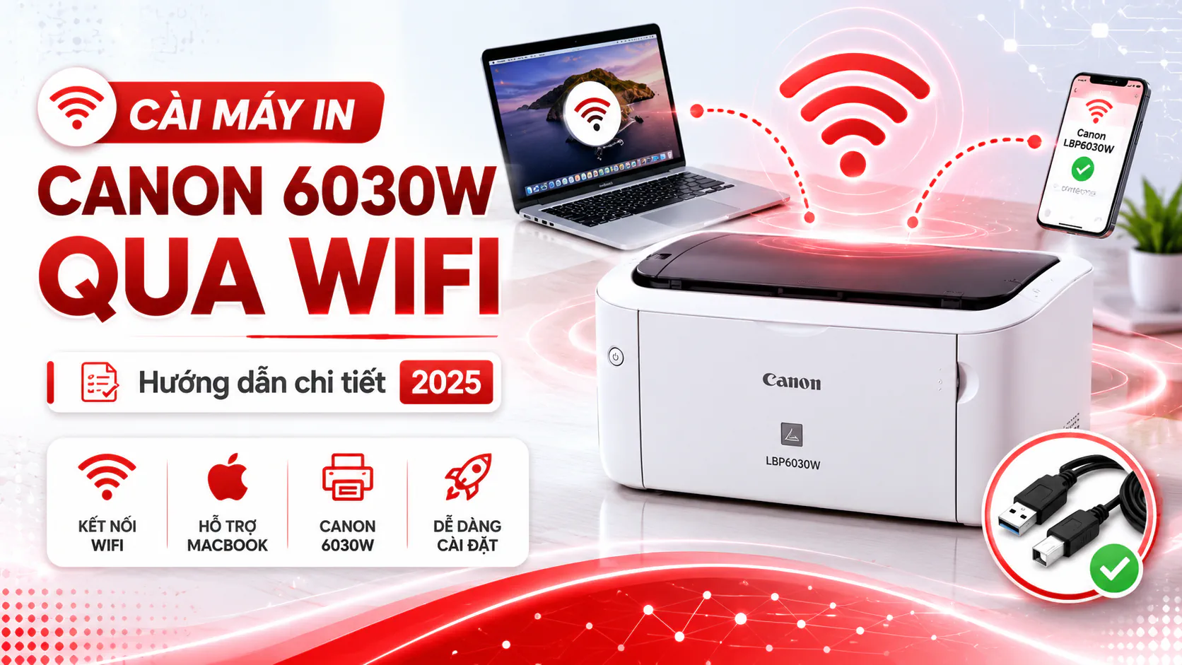 Cài Đặt Máy In Canon 6030W – Hướng dẫn chi tiết 2025