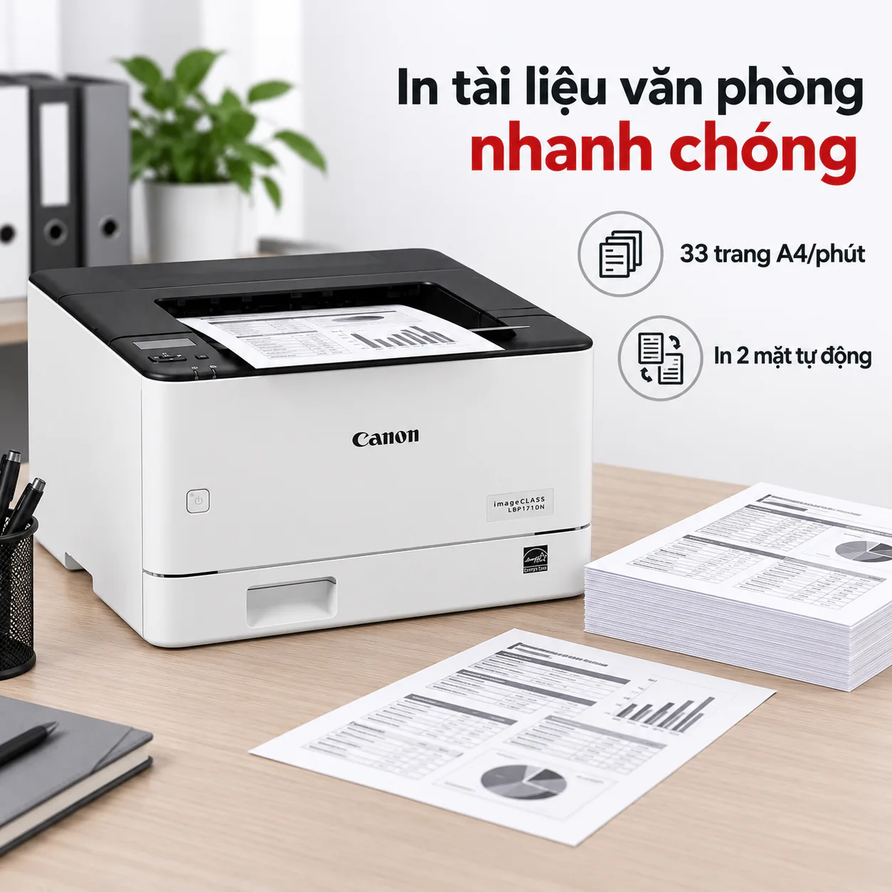 Canon LBP171DN đang in chồng tài liệu A4 đen trắng trong văn phòng