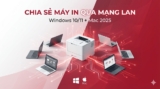 Cách chia sẻ máy in trong mạng nội bộ Win10/11 + Mac 2025