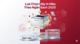 Lựa Chọn Máy In Màu Theo Ngân Sách 2025  Hướng Dẫn Chi Tiết
