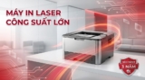 Máy In Laser Công Suất Lớn Cho Công Ty – Giá Tốt, BH 3 Năm | Toàn Nhân 2025