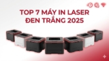 Top 7 Máy In Laser Đen Trắng Tốt Nhất 2025 So Sánh Chi Tiết