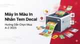 Máy In Màu In Nhãn Tem Decal: Hướng Dẫn Chọn Mua A-Z 2025