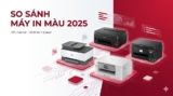 Máy In Màu Theo Thương Hiệu: HP, Canon, Brother, Epson 2025